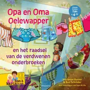 Omslag van Opa en oma Oelewapper en het raadsel van de verdwenen onderbroeken