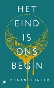 Omslag van Het eind is ons begin