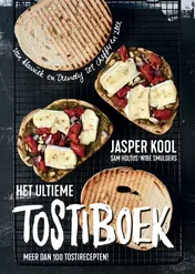 Omslag van Het ultieme tostiboek