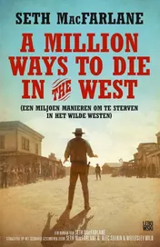 Omslag van A million ways to die in the west