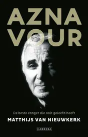 Omslag van Aznavour, de beste zanger die ooit geleefd heeft