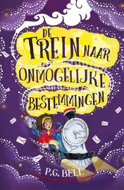 Omslag van De trein naar onmogelijke bestemmingen