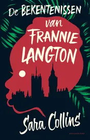 Omslag van De bekentenissen van Frannie Langton