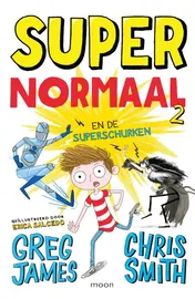 Omslag van Super Normaal en de superschurken