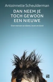 Omslag van Dan neem je toch gewoon een nieuwe