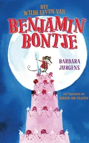 Omslag van Het wilde leven van Benjamin Bontje
