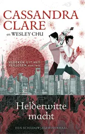 Omslag van Helderwitte macht