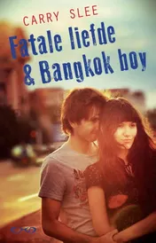 Omslag van Fatale liefde & Bangkok boy