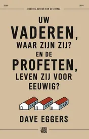 Omslag van Uw vaderen, waar zijn zij? En de profeten, leven zij voor eeuwig?