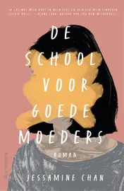 Omslag van De school voor goede moeders