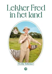 Omslag van Lekker Fred in het land