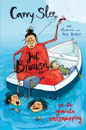 Omslag van Juf Braaksel en de geniale ontsnapping