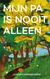 Omslag van Mijn pa is nooit alleen