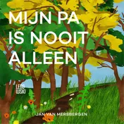 Omslag van Mijn pa is nooit alleen