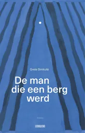 Omslag van De man die een berg werd