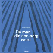 Omslag van De man die een berg werd