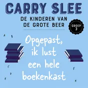 Omslag van Opgepast, ik lust een hele boekenkast