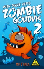 Omslag van Mijn dikke vette zombiegoudvis 2