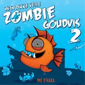 Omslag van Mijn dikke vette zombiegoudvis 2
