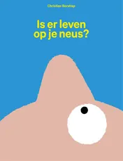 Omslag van Is er leven op je neus?