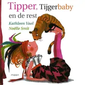 Omslag van Tipper, Tijgerbaby en de rest