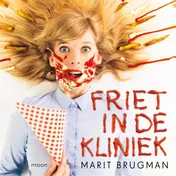 Omslag van Friet in de kliniek