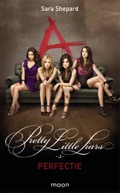 Omslag van Pretty Little Liars dl 3 - Perfectie
