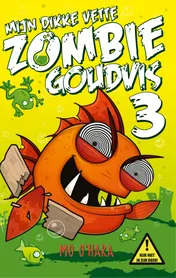 Omslag van Mijn dikke vette zombiegoudvis 3