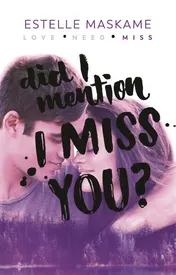 Omslag van Did I Mention I Miss You?