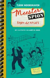 Omslag van Meester Spion tegen de ninja's