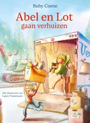 Omslag van Abel en Lot gaan verhuizen