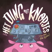 Omslag van Het ding met knopjes (en een gele pyjama)