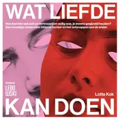 Omslag van Wat liefde kan doen