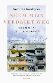 Omslag van Neem mijn verdriet weg