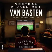 Omslag van Voetbal kijken met Van Basten