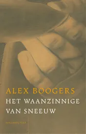Omslag van Het waanzinnige van sneeuw