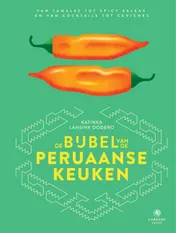 Omslag van De bijbel van de Peruaanse keuken