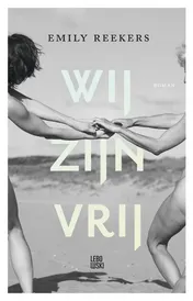 Omslag van Wij zijn vrij