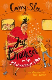 Omslag van Juf Braaksel en het geheimzinnige plan