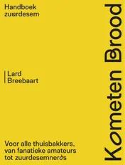 Omslag van Kometen Brood: handboek zuurdesem