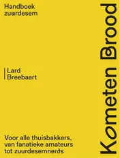 Omslag van Kometen Brood: handboek zuurdesem