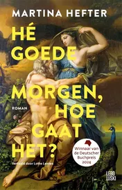Omslag van Hé goedemorgen, hoe gaat het?