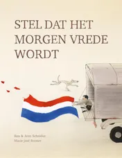 Omslag van Stel dat het morgen vrede wordt