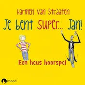 Omslag van Je bent Super... Jan!