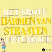 Omslag van Het grote Harmen van Straaten luisterboek