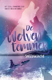 Omslag van De wolventemmer: Sneeuwjacht