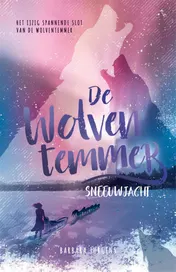 Omslag van De wolventemmer: Sneeuwjacht