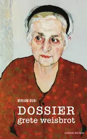 Omslag van Dossier Grete Weisbrot