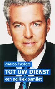 Omslag van Tot uw dienst: politiek pamflet