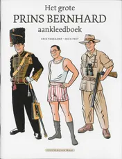 Omslag van Het grote prins Bernhard aankleedboek